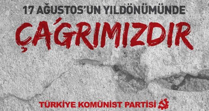 TKP’den 17 Ağustos’un yıldönümünde açıklama